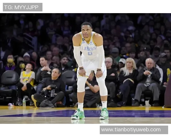 威少坚定信念每场比赛都全力以赴为球队展现拼搏精神