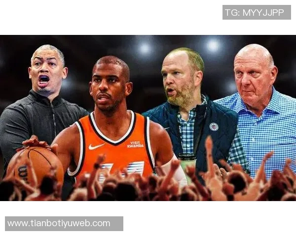 大范谈保罗缺席影响：外来球员难以担任球队领袖角色