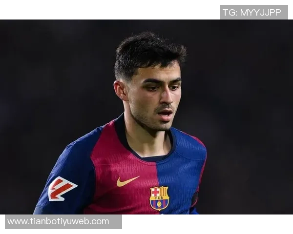 佩德里缺阵让巴萨控球率骤降20影响力不容小觑