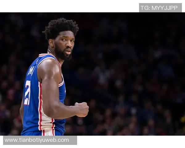 76人主场对决奇才恩比德有望复出助球队争胜 76人主场对决奇才恩比德有望复出助球队争胜